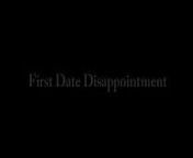 First Date Disappointment from adit pron cita citata