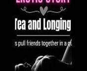 Tea and Longing from south sex tea