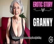 [GRANNY Story] Granny Wants To Fuck Her Step Grandson Part 1 from mami sex audio story
