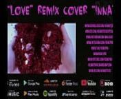 HEAMOTOXIC - LOVE cover remix INNA [ART EDITION]16 - NOT FOR SALE from nude ru vk com katrina k image kajo sxxsi vodio