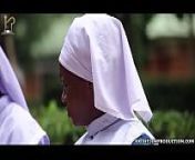 Sex In The Convent from nollywood lesbians