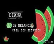 Diana Cu de Melancia: Casa dos Segredos from diana cu de melancia