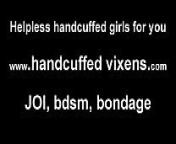 I will do anything to get these handcuffs off JOI from bound psychic 50