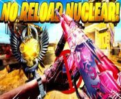 NO RELOAD NUCLEAR! - Nuke Without Reloading (Black Ops Cold War) from prey cum