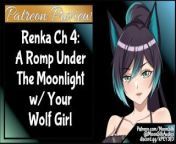 Renka 4 A Romp Under The Moonlight wYour Wolf Girl from silk smitha neude sexansluts com