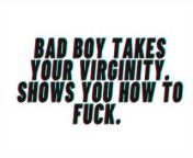 AUDIO: [M4F] Bad Boy Takes Your Virginity from darwaza f