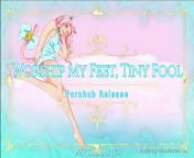 Worship My Feet, Tiny Fool (Mean Giantess & Foot Fetish Erotic Audio) from ginni mahi