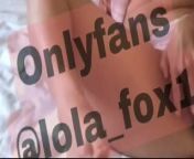 fuck me hard on my onlyfans lola_fox1 from lela sohna