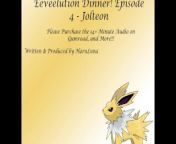 FULL AUDIO FOUND AT GUMROAD - F4M Eeveelution Dinner! Episode 4 - Jolteon from 2014 sew episode pokemon