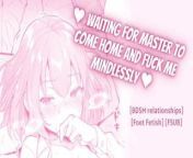 ♥ Waiting On My Knees For Master To Come Home And Fuck Me Mindlessly ♥ [FSUB] [Sloppy Whiny Blowjob] from futa forces unwilling girl