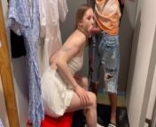 FUCKED A LITTLE BITCH IN THE MOUTH IN THE FITTING ROOM from mini girl moviesn sexkand